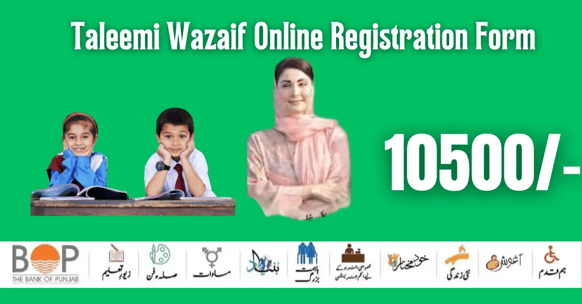 Benazir Taleemi Wazaif Online Registration Form Start 20 March 2024